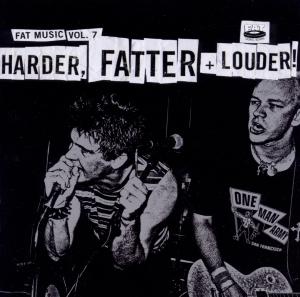 Various - Harder, Fatter & Louder! (vol.7)