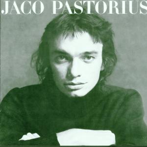 Pastorius, Jaco - Jaco Pastorius (180 Gr)
