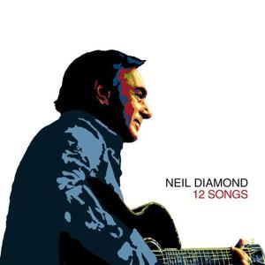 Diamond, Neil - 12 Songs (180 Gr)