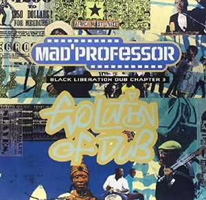 Mad Professor - Evolution Of Dub