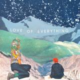 Love Of Everything - Sooner I Wish Ep