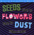 Various - Seeds Turn To Flowers (60's Garage)