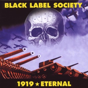 Black Label Society - 1919 Eternal (180 Gr)