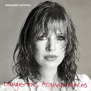 Faithfull, Marianne - Dangerous Acquaintances (180 Gr)