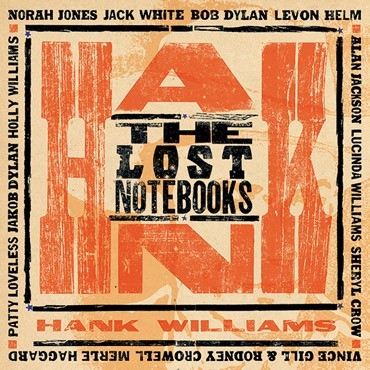 Various - Lost Notebooks Of Hank Williams
