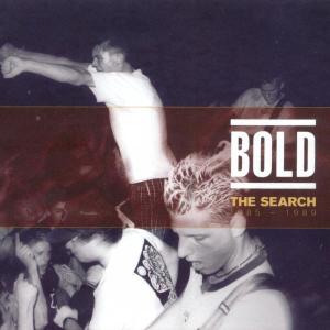 Bold - The Search: 1985-1988