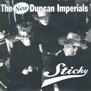 New Duncan Imperials, The - Sticky
