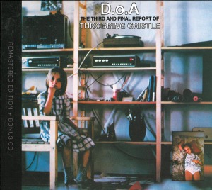 Throbbing Gristle - D.o.a. The Third And Final Report Of Throbbing Gristle