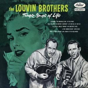 Louvin Brothers - Tragic Songs Of Life (180 Gr)