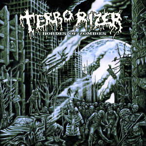 Terrorizer - Hordes Of Zombies