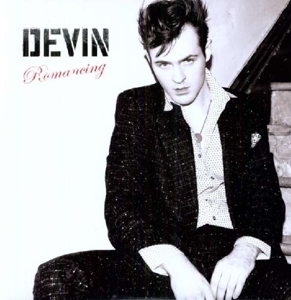 Devin - Romancing
