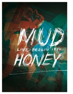 Mudhoney - Live In Berlin 1988