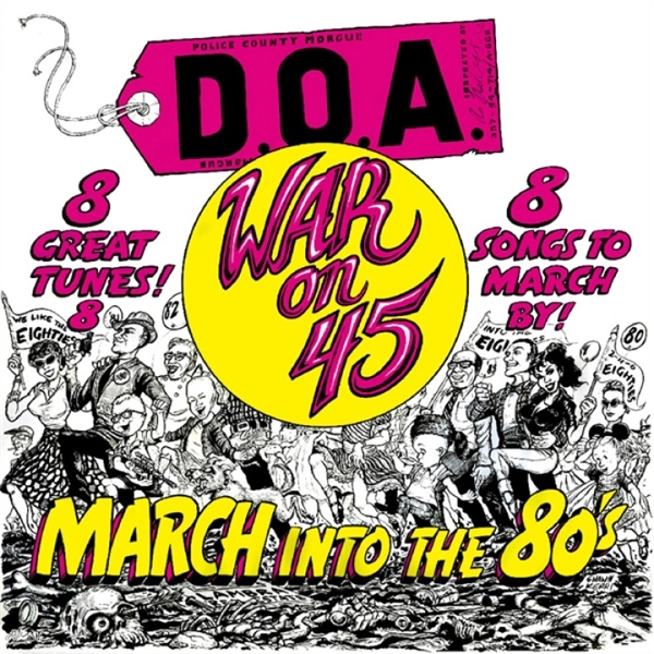 D.o.a. - War On 45 (40th Ann. Ed.)