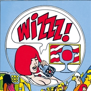 Various - Wizzz! Volume 1: French Psychedelic 1966-69