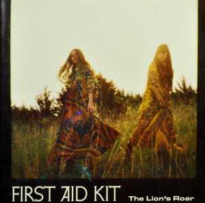 First Aid Kit - The Lion's Roar