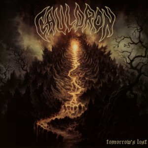 Cauldron - Tomorrow's Lost