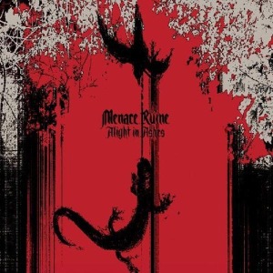 Menace Ruine................ - Alight In Ashes