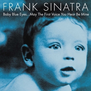 Sinatra, Frank - Baby Blue Eyes
