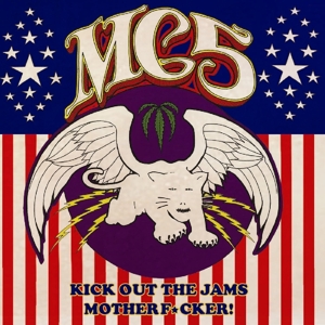 Mc 5 - Kick Out The Jams Motherf*cker