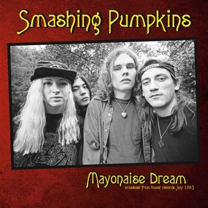 Smashing Pumpkins - Mayonaise Dream: Tower Records July '93