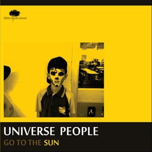 Universe People - Go To The Sun