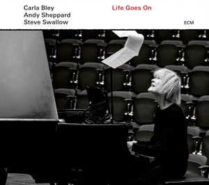 Bley/sheppard/swallow - Life Goes On