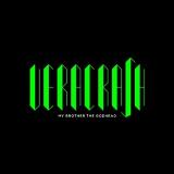 Veracrash - My Brother The Godhead