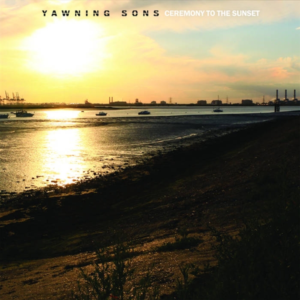 Yawning Sons - Ceremony To The Sunset (color)