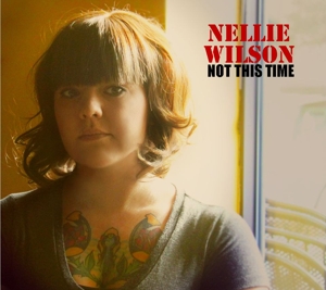 Wilson, Nellie - Not This Time