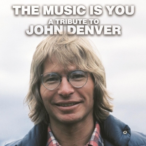 Various - John Denver Tribute: Music Is