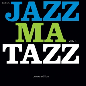 Guru - Jazzmatazz Vol.1 (deluxe Edition)