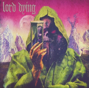 Lord Dying - Summon The Faithless
