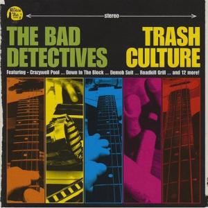 Bad Detectives - Trash Culture