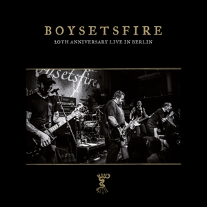 Boy Sets Fire - 20th Anniversary Live In Berlin (box Set)