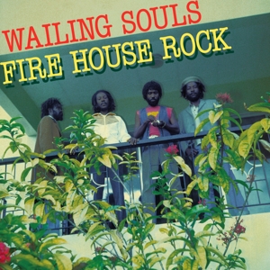 Wailing Souls - Firehouse Rock