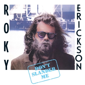 Erickson, Roky - Don't Slander Me