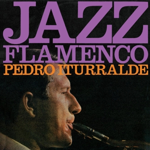 Iturralde, Pedro - Jazz Flamenco
