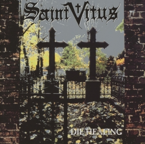 Saint Vitus - Die Healing (re-issue)