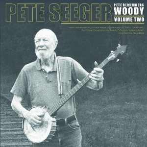 Seeger, Pete - Pete Remembers Woody Part 2