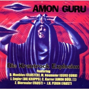 Amon Guru - Die Krautrock Explosion