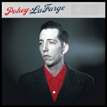 Lafarge, Pokey - Pokey Lafarge