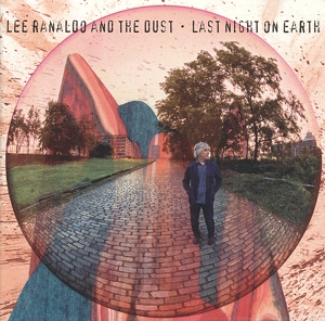 Ranaldo, Lee & The Dust - Last Night On Earth