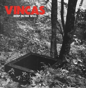 Vincas - Deep In The Well