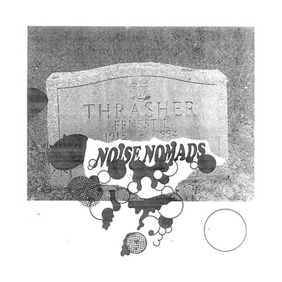 Noise Nomads - Ernest Thrasher