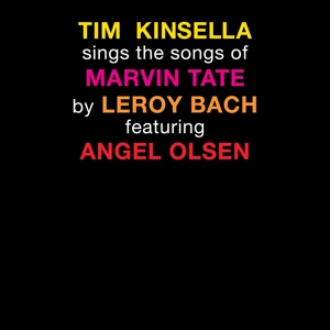 Kinsella, Tim - Tim Kinsella Sings The Songs Of Marvin Tate