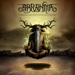 Abrahma - Through The Dusty Paths Of Our