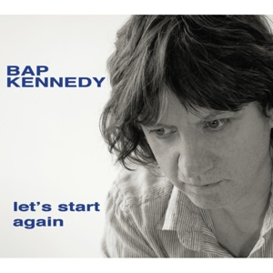 Kennedy, Bap - Let's Start Again