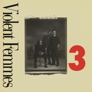 Violent Femmes - 3 (180 Gr)