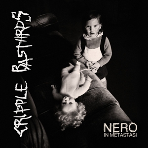 Cripple Bastards - Nero In Metastasi