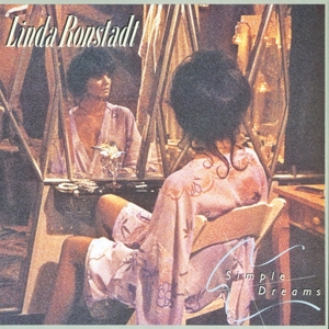 Ronstadt, Linda - Simple Dreams (40th Anniversary Edition)